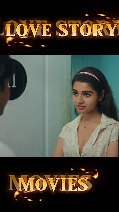 love story movie poster #quicktips #trendingshorts #viralvideo #shortvideo cute girl