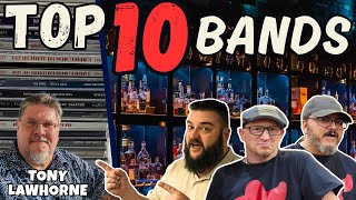 Top 10 Bands With Tony Lawhorne | WHISKEY WEDNESDAY LIVE @ 8!
