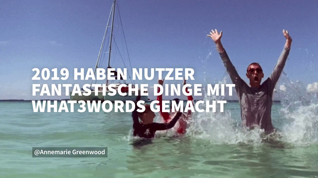 what3words: Highlights 2019