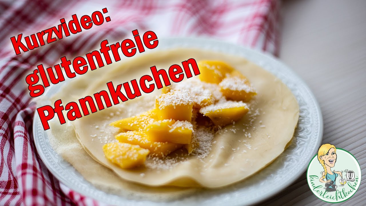 Kurzvideo: Glutenfreie Pfannkuchen mit dem Thermomix - YouTube