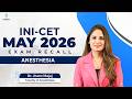 INI-CET May 2026 Anesthesia Recall | High-Yield Discussion | Dr. Jhanvi Bajaj