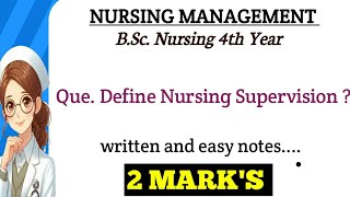 Definition of Nursing Supervision ! Nursing Management ! B.Sc. 4th year ! Nursing management 