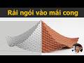 Cách lợp ngói mũi hài lên mái chòi cong âm dương bằng Sketchup