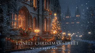 A Lonely Christmas Street Snowy in the Foggy Town | Dark Academia Sounds Piano Winter for Deep Focus