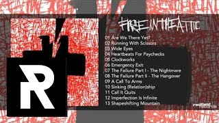 12 FIRE IN THE ATTIC - Imperfection Is Infinite