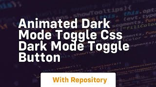 animated dark mode toggle css dark mode toggle button
