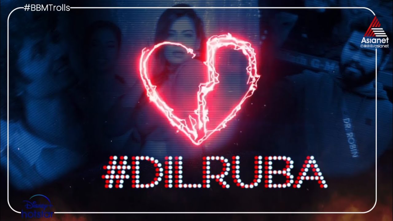 #BBMTrolls 'ക്രഷ്ലീ' ലവ് സ്റ്റോറിക്ക് ശേഷം ട്രോൾ മാമന്റെ അടുത്ത Rom -Com ഐറ്റം #DILRUBA