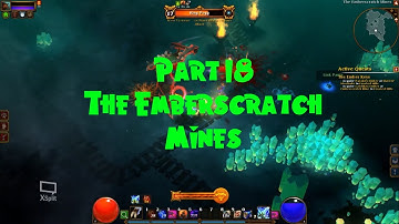 Torchlight 2 Walkthrough - [Elite Berserker] - #18 The Emberscratch Mines