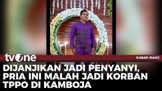 Keluarga Korban TPPO di Kamboja Minta Bantuan Presiden Prabowo Untuk Dipulangkan | tvOne
