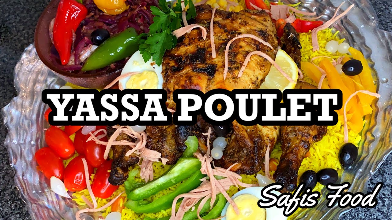YASSA POULET GRILLED CHICKEN YASSA YouTube