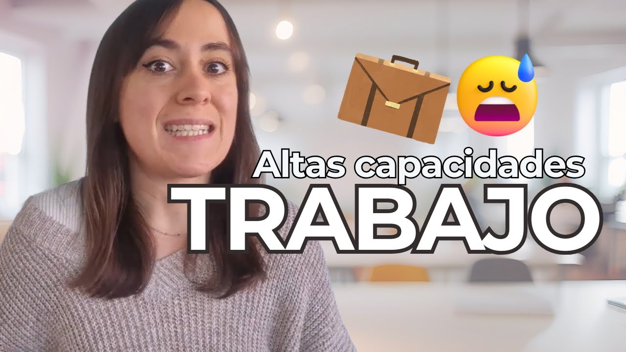 Adultos con altas capacidades en el ámbito laboral