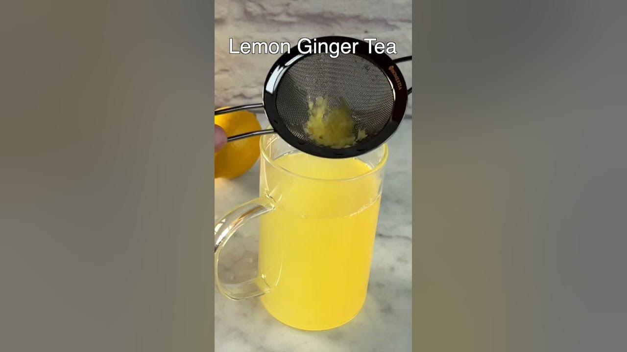 Lemon & Ginger Tea YouTube