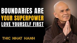 6 Toxic Behaviors You Must Never TOLERATE— Not Even From Family || Thich Nhat Hanh Legacy