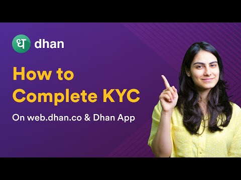 How to Complete KYC on Dhan? | 100% Paperless Demat Account Opening in Minutes | Dhan