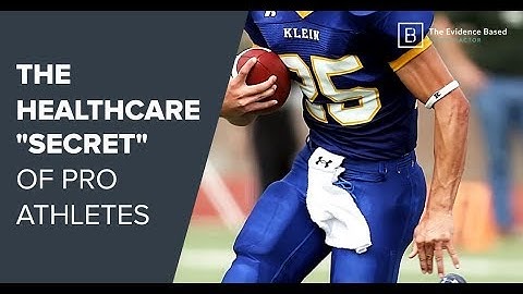 The Healthcare "Secret" of Pro Athletes