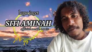 Lagu Joget Maumere Siti Aminah Mp3