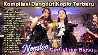 Download lagu KOMPILASI DANGDUT KOPLO TERBARU TERLENGKAP - FULL TRACKLIST 20 LAGU, CINTA LUAR BIASA TANPA IKLAN