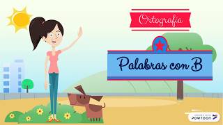 Ortografía: Palabras con B