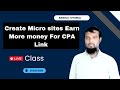 Create Micro sites Earn More money For CPA Link