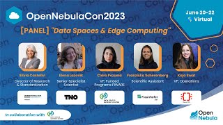 OpenNebulaCon2023 - Data Spaces and Edge Computing [PANEL]