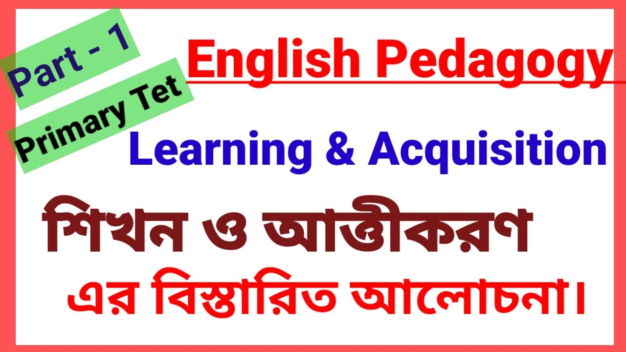 Learning and Acquisition,English Pedagogy,Tet