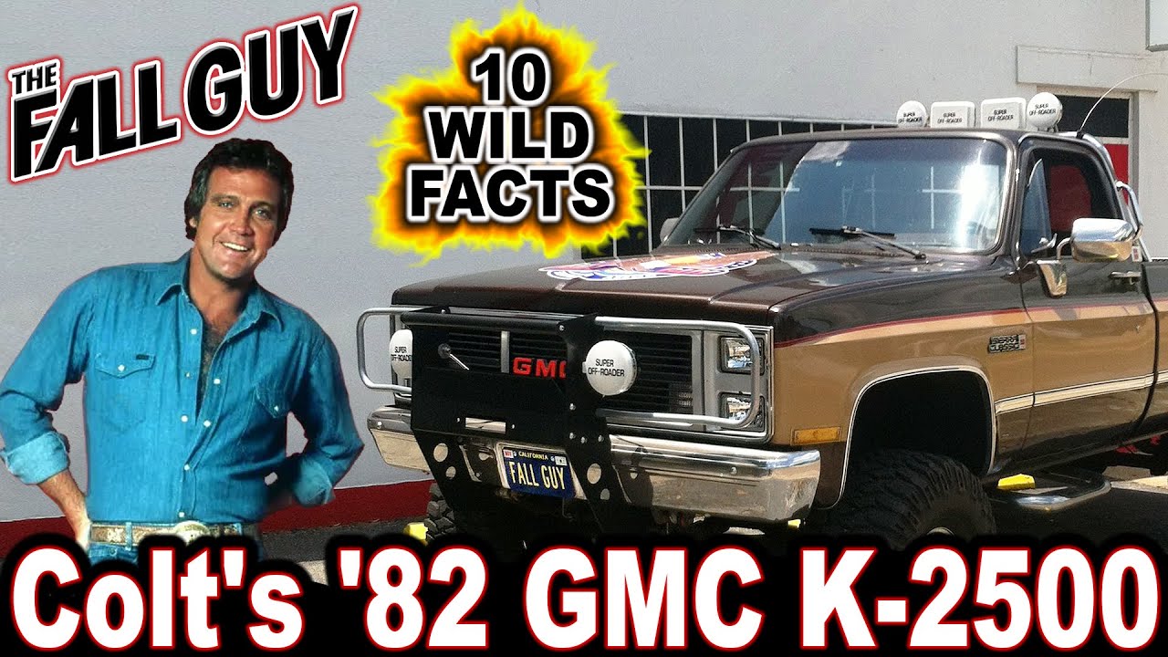 10 Wild Facts About Colt's '82 GMC K-2500 - The Fall Guy 