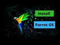 Installing Parrot OS |Linux Install Tutorial | 2021 Security Edition | (Linux Beginners Guide)