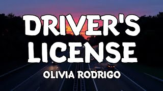 Driver&#39;s License - Olivia Rodrigo (Lyrics)