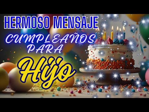 Feliz Cumpleaños Hijo.