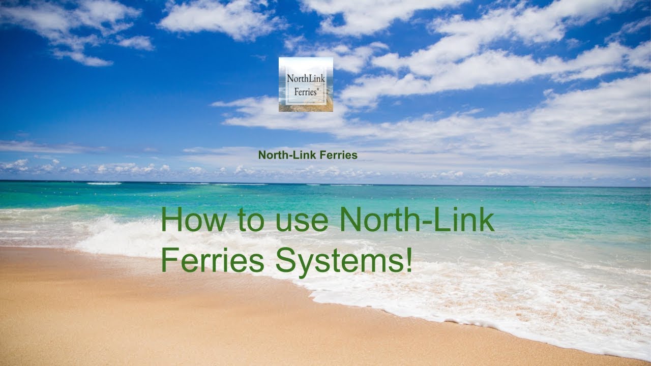 How to use North-Link Ferries Systems