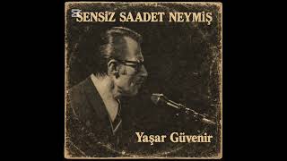 Sensiz Saadet Neymiş L Yaşar Güvenir (Cover)