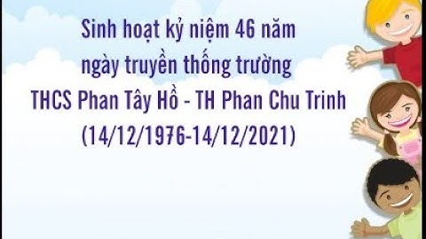 CHƯƠNG TRÌNH CHÀO CỜ NGÀY 13/12/2021 TRƯỜNG TH PHAN CHU TRINH QUẬN GÒ VẤP