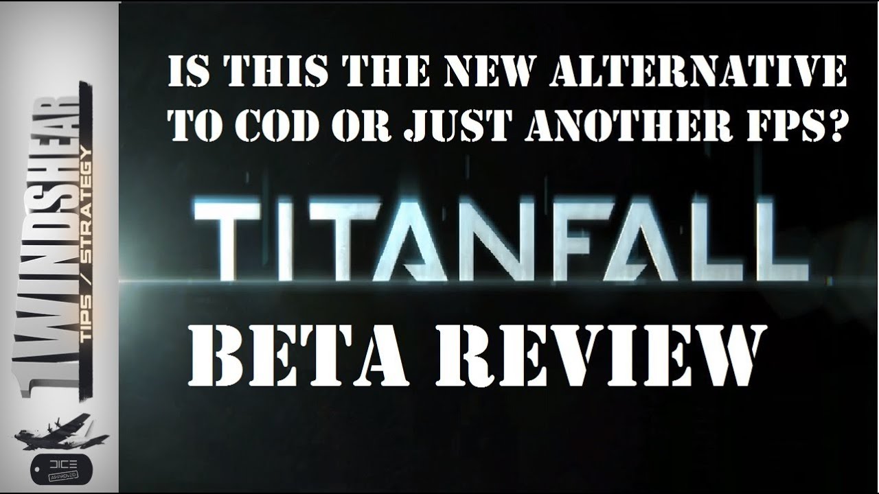 TitanFall Beta Review PC Gameplay