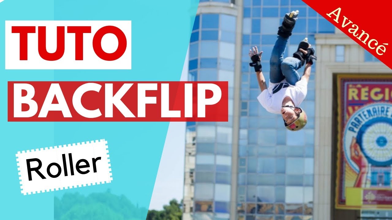 Comment faire un Backflip en Roller (tuto) - Valentin Rivasseau