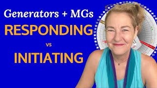 Responding vs Initiating |  Video Essay 4 Generators and Manifesting Generators | Maggie Ostara