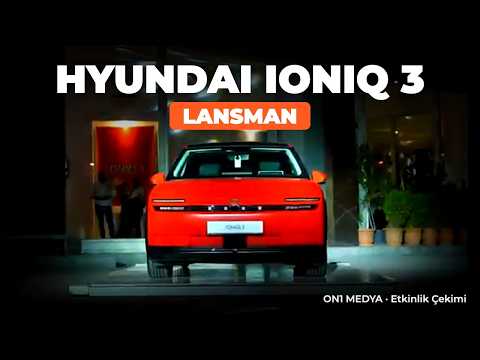Hyundai IONIQ 3 Lansmanı etkinlik çekimi – On1 Medya Ankara