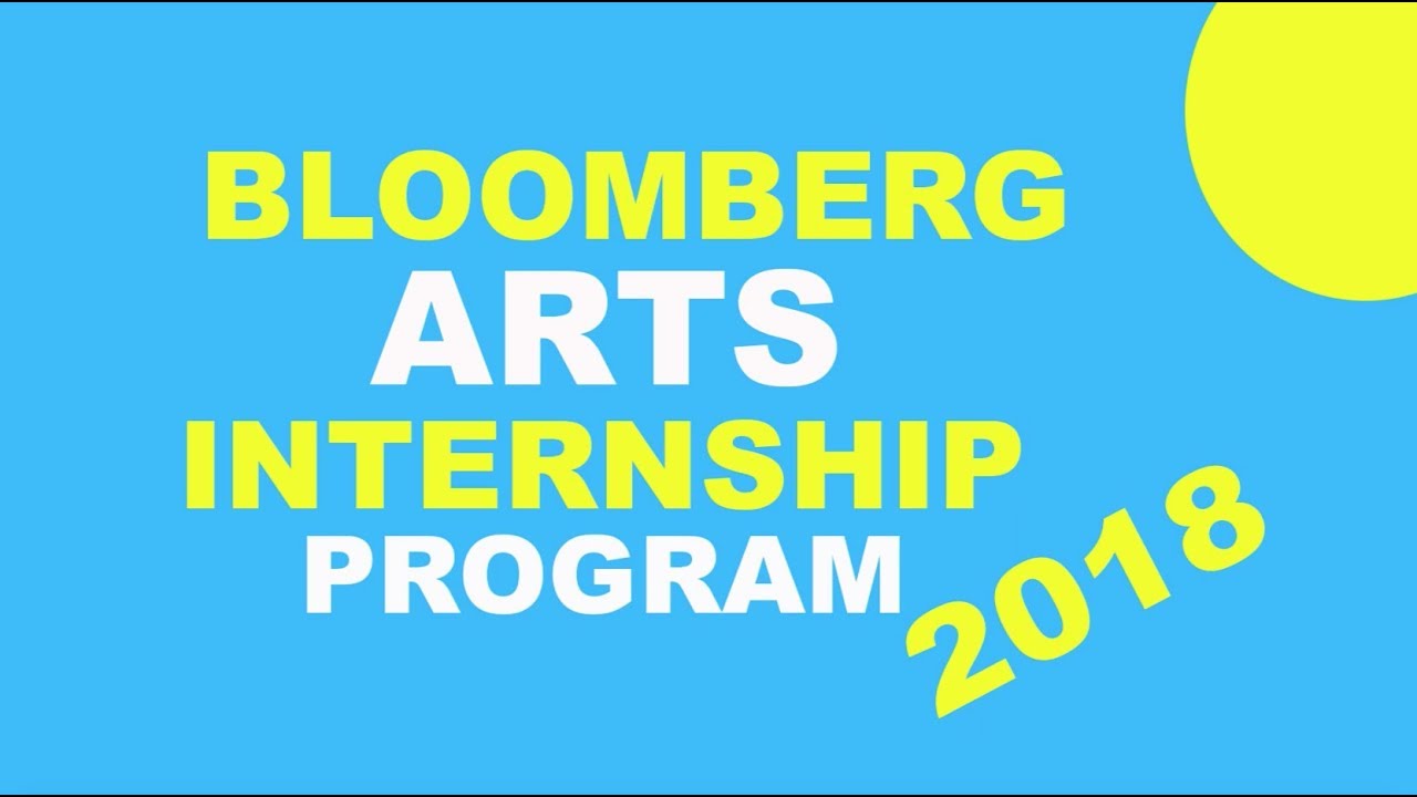 Bloomberg Philanthropies Arts Internship Program, New York 2018