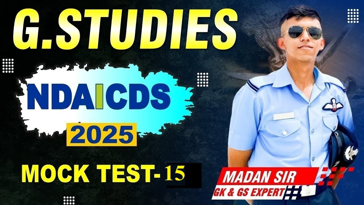 NDA & CDS 1 2025 GS MOCK TEST 15 I NDA GS PRACTICE SET 14⚔ NDA CDS PYQ ...