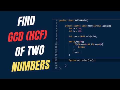 How to Find GCD (HCF) of Two Numbers in Java