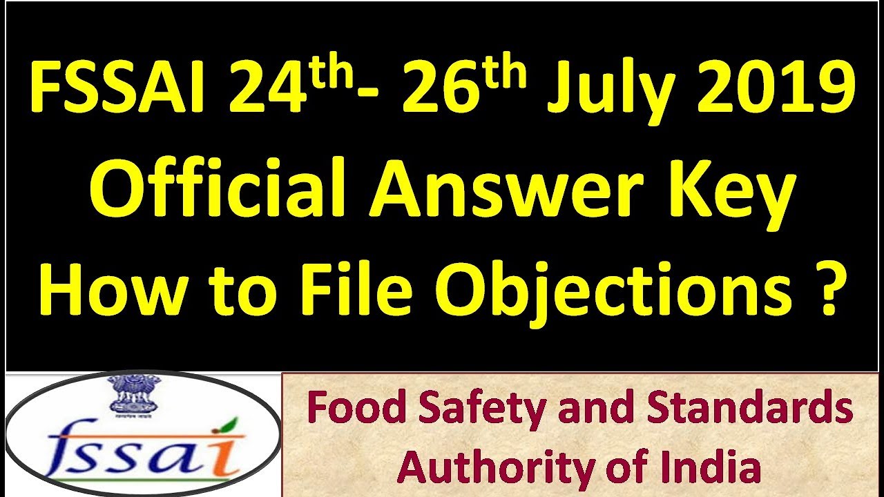 FSSAI Official Answer Key Released For all Posts ,How to File Objections ?