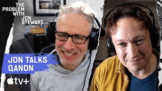 Why Do People Love QAnon? | The Problem With Jon Stewart Podcast | Apple TV+