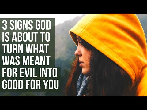 God Will Turn What Someone Meant for Evil Into Good for You If . . .