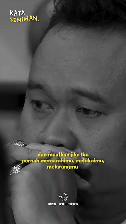 Ibu, Malaikat Pelindungku // (Kata Seniman) - Kang Maman.