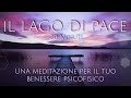 Il Lago Di Pace - Meditazione Guidata Italiano