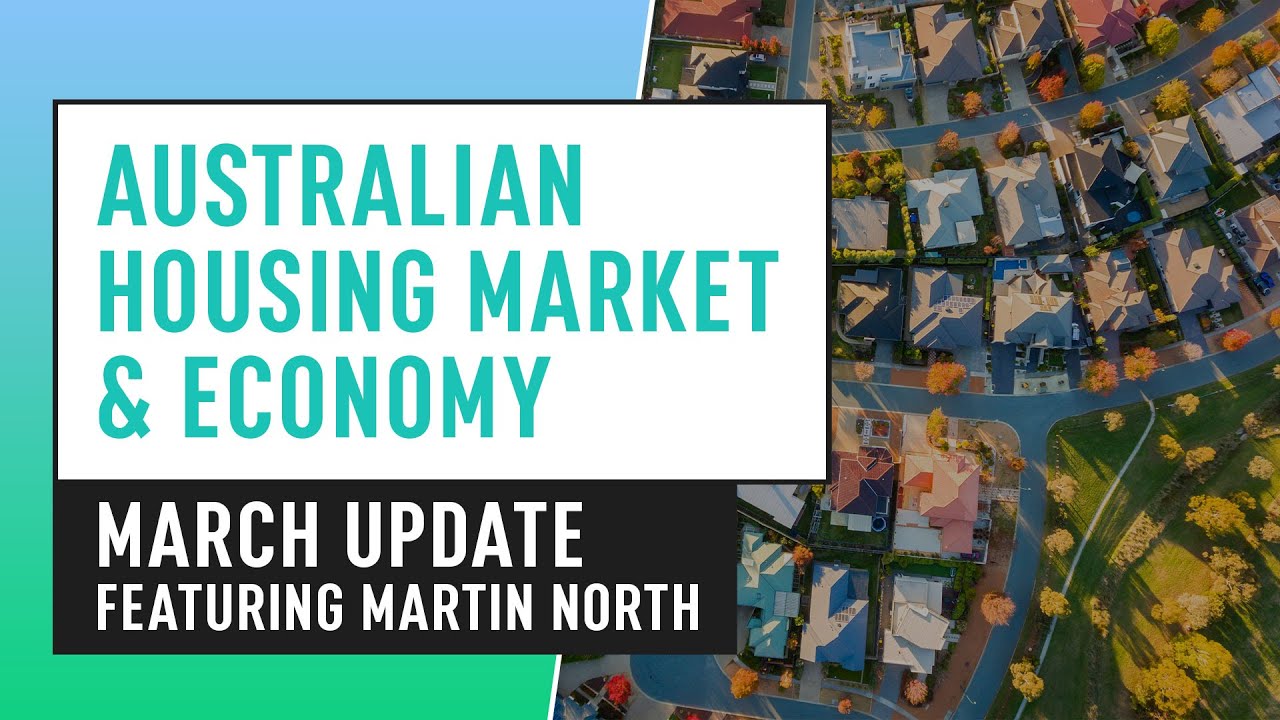 Australian Housing Market & Economy - March Update - YouTube