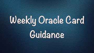 Pick A Card: Weekly Oracle Card Guidance | What do you need to know right now!