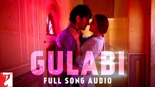 Gulabi - Full Song Audio | Shuddh Desi Romance | Jigar Saraiya | Priya Saraiya | Sachin-Jigar