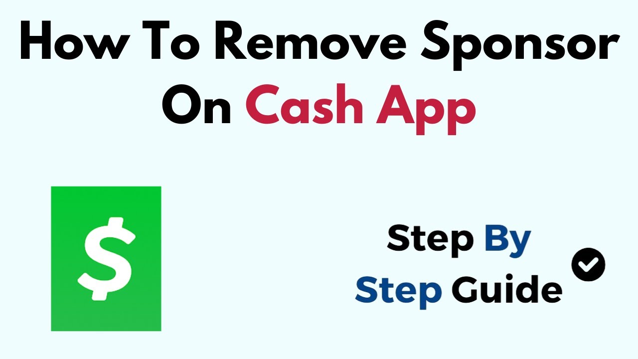 How To Remove Sponsor On Cash App