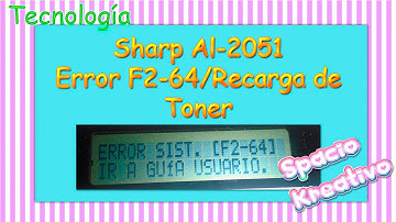 Sharp Error F2-64 and Toner Refill