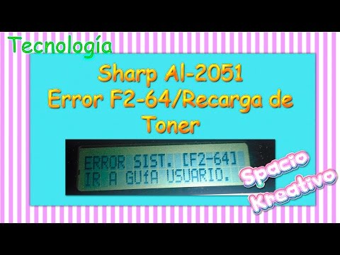 Sharp Error F2-64 and Toner Refill